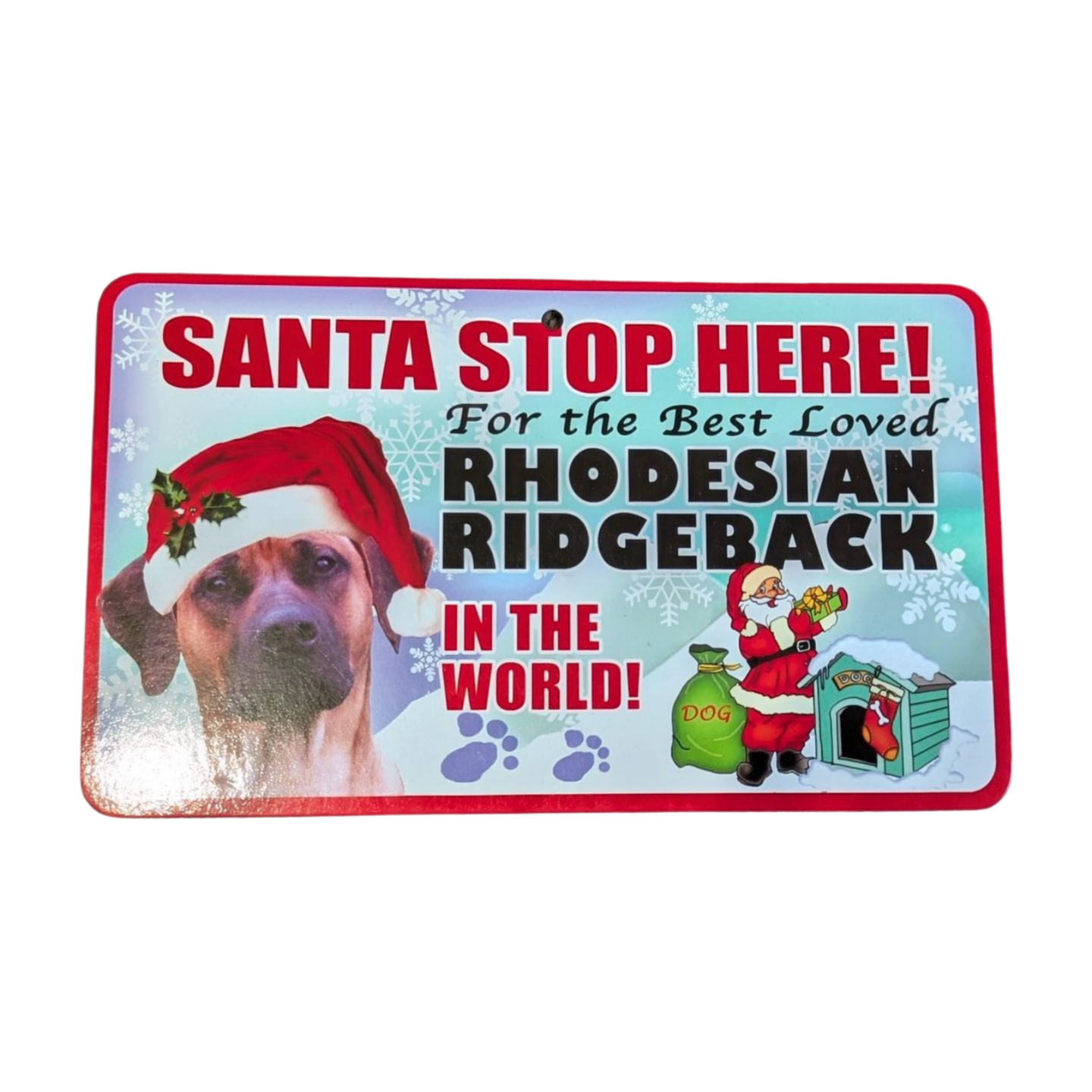 Ridgeback Christmas Sign “Stop Here” Design